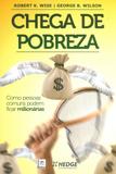 Chega de Pobreza - Como Pessoas Comuns Podem Ficar Milionárias - Pillares