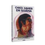 Chico Xavier em Goiânia - Geem