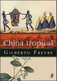 China tropical - Global editora