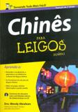 CHINES PARA LEIGOS - 2º ED - Alta books