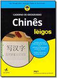 Chinês Para Leigos - Caderno de Ideogramas - Alta books