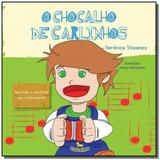 Chocalho de carlinhos, o - Giostrinho