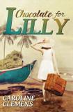 Chocolate For Lilly - Kim troike