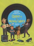 Choro E Música Caipira - Ritmos Do Brasil - Moderna