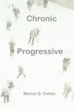 Chronic Progressive - Plain view press, llc