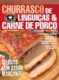 Churrasco de linguicas carne de porco - Escala (lafonte)