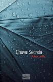 Chuva Secreta - Casarao do verbo