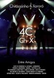 Chx - 40 Anos - Entre Amigos (Dvd) - Radar records (cds)-
