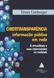 Cibertransparencia - informaçao publica em rede - Livraria do advogado