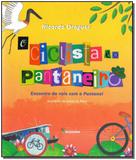 Ciclista e o Pantaneiro, O - Moderna