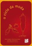 Ciclo da moda, o - Senac rio
