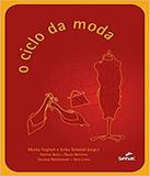 Ciclo Da Moda, O - Senac-rj