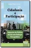 Cidadania e participacao - impactos da politica so - Jurua
