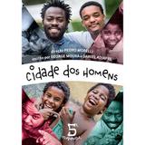 Cidade dos Homens (Versão 2017) - DVD - Som livre