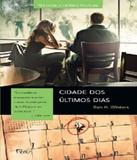 Cidade Dos Ultimos Dias - Trilogia O Ultimo Policial - Rocco