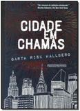 Cidade em Chamas - Cia das letras