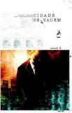 Cidade selvagem - vol. 1 - Mythos
