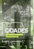 Cidades em tempos sombrios - barbárie ou civilização - Paco editorial