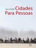 CIDADES PARA PESSOAS - 3ª ED - Perspectiva