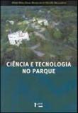 Ciencia e tecnologia no parque - Edusp