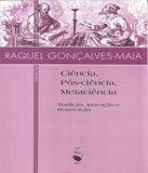 Ciencia, Pos-ciencia, Metaciencia - Livraria da fisica