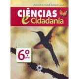 Ciências e Cidadania - 6º Ano - 5º Série - Escala educacional