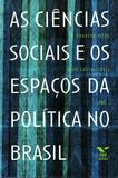 Ciências Sociais e Os Espaços da Polit. Brasil - Fgv