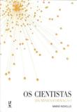 Cientistas da minha formaçao, os - Lf - livraria da fisica