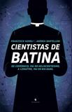 Cientistas de batina - Ecclesiae
