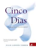 Cinco Dias - Novo conceito