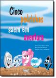 Cinco Pedrinhas Saem em Aventura - Oficina de textos