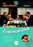 Cinema e Comensalidade Série Sabor Metrópole - Volume 6 - Crv