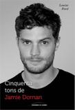 Cinquenta tons de jamie dornan - Universo dos livros