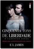 Cinquenta Tons De Liberdade: O Capítulo Final - Intrinseca