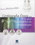 Cintilografia ossea com 99m tc mdp - Thieme revinter