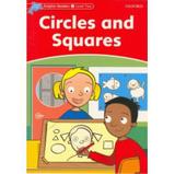 Circles And Squares - Dolphin Readers 2 - Level Two - Oxford