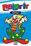 Circo - colorir - Todolivro