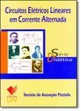 Circuitos Elétricos Lineares em Corrente Alternada - Série Didática - Ufv - univ. fed. vicosa