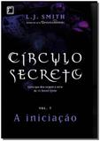 Círculo Secreto - Vol.01 - a Iniciação - Record