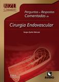 Cirurgia endovascular: perg e resp co0mentadas - Rubio