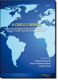 Cisg e o Brasil, A - Marcial pons brasil