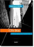 City Boy: Minha Vida em Nova York - Benvira - grupo somos