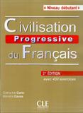 Civilisation progressive du francais - debutant - livre+cd - nouvelle edition - Cle international - paris
