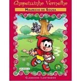 Classicos Turma Da Mnica Chapeuzinho Vermelho Editora Girassol