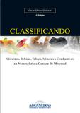 CLASSIFICANDO - 2ª ED - Aduaneiras