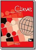 Clave espanol para el mundo 1a - libro del alumno - Moderna