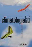 Climatologia facil - Oficina de textos