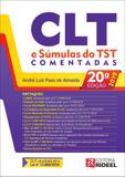CLT e Súmulas do TST Comentadas - Conforme o Edital para exame XXVII - Rideel