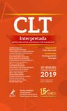 CLT interpretada - artigo por artigo, parágrafo por parágrafo