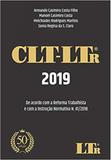 CLT - Ltr: De Acordo Com a Reforma Trabalhista e Com Instrução Normativa N. 41/2018
